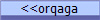 <<orqaga